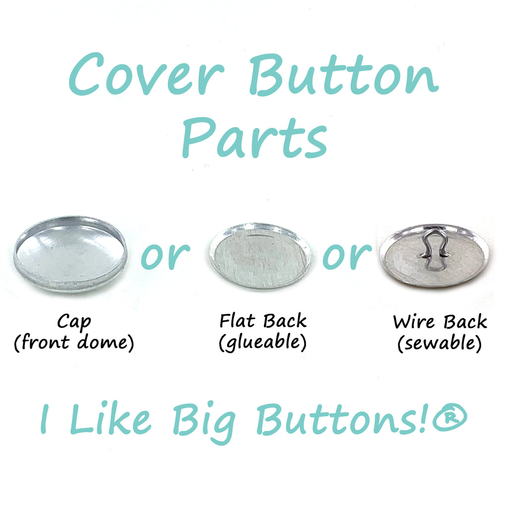 Size 45 (1 1/8 / 28 mm) Wire Back Cover Buttons *NO TOOL – I Like